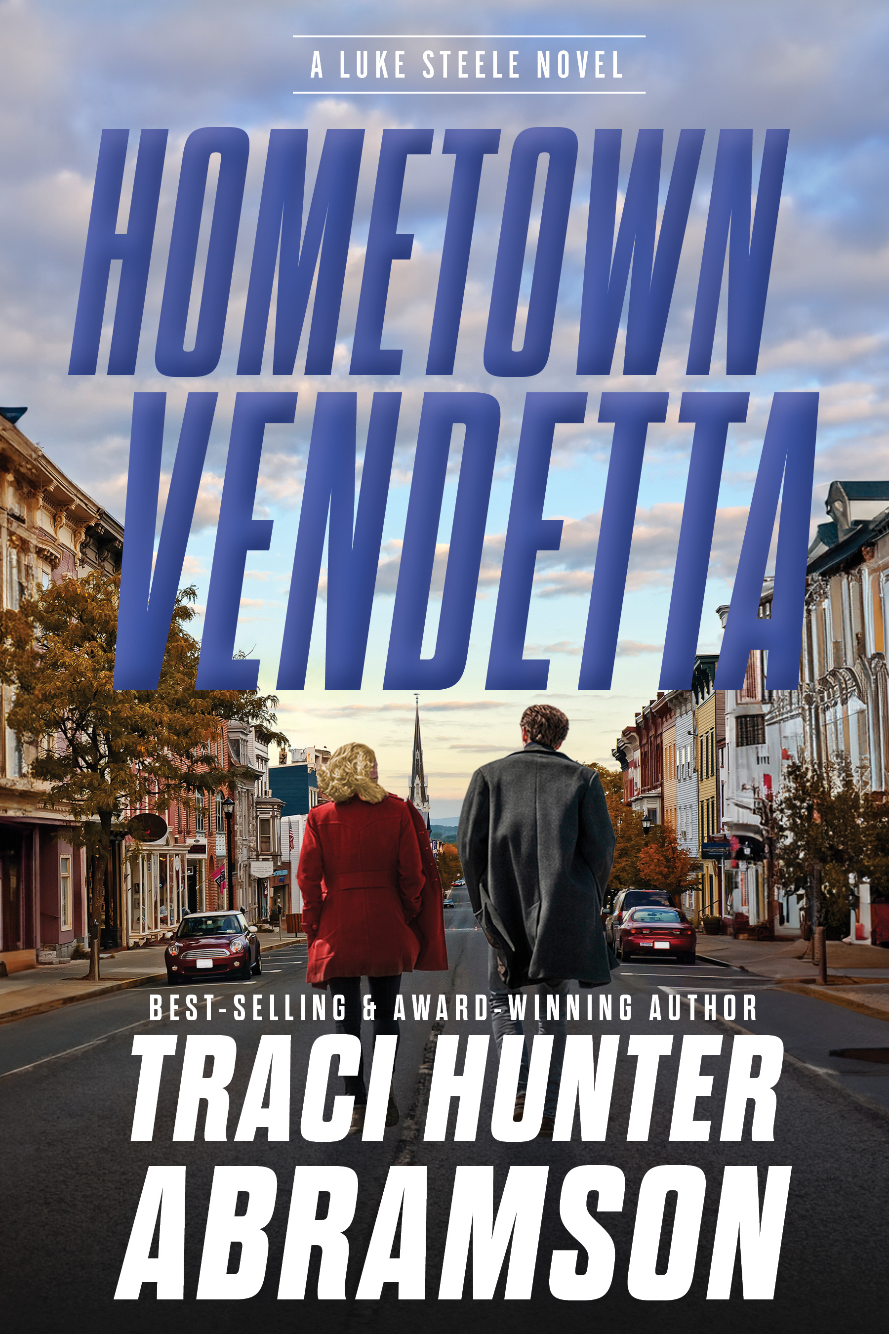 Book cover for Hometown Vendetta by Traci Hunter Abramson