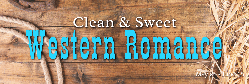 May/June Sweet & Clean Western Romance