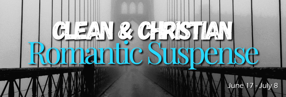 June/July Clean & Christian Romantic Suspense