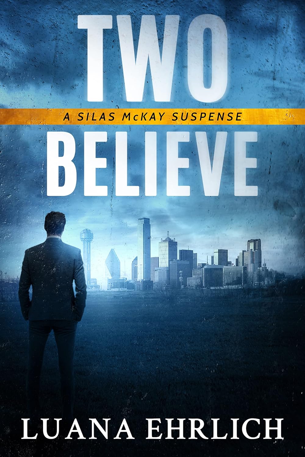 Two Believe