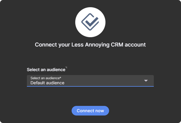 Less Annoying CRM Connect