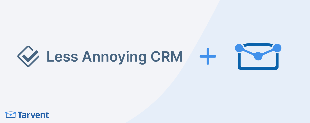 Tarvent and Less Annoying CRM Integration